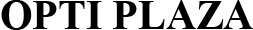 Opti plaza