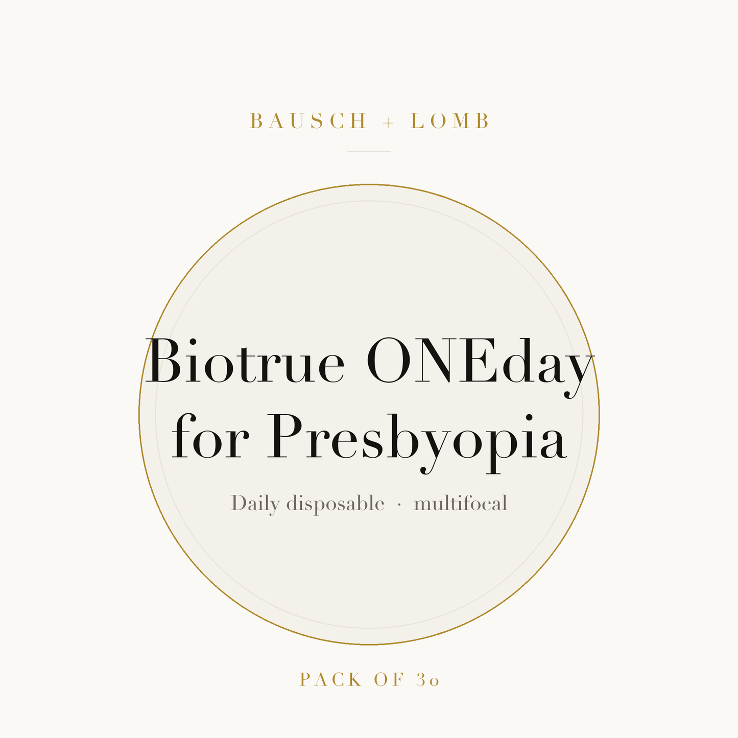 Bausch + Lomb Biotrue ONEday for Presbyopia Contact Lenses on ivory plate