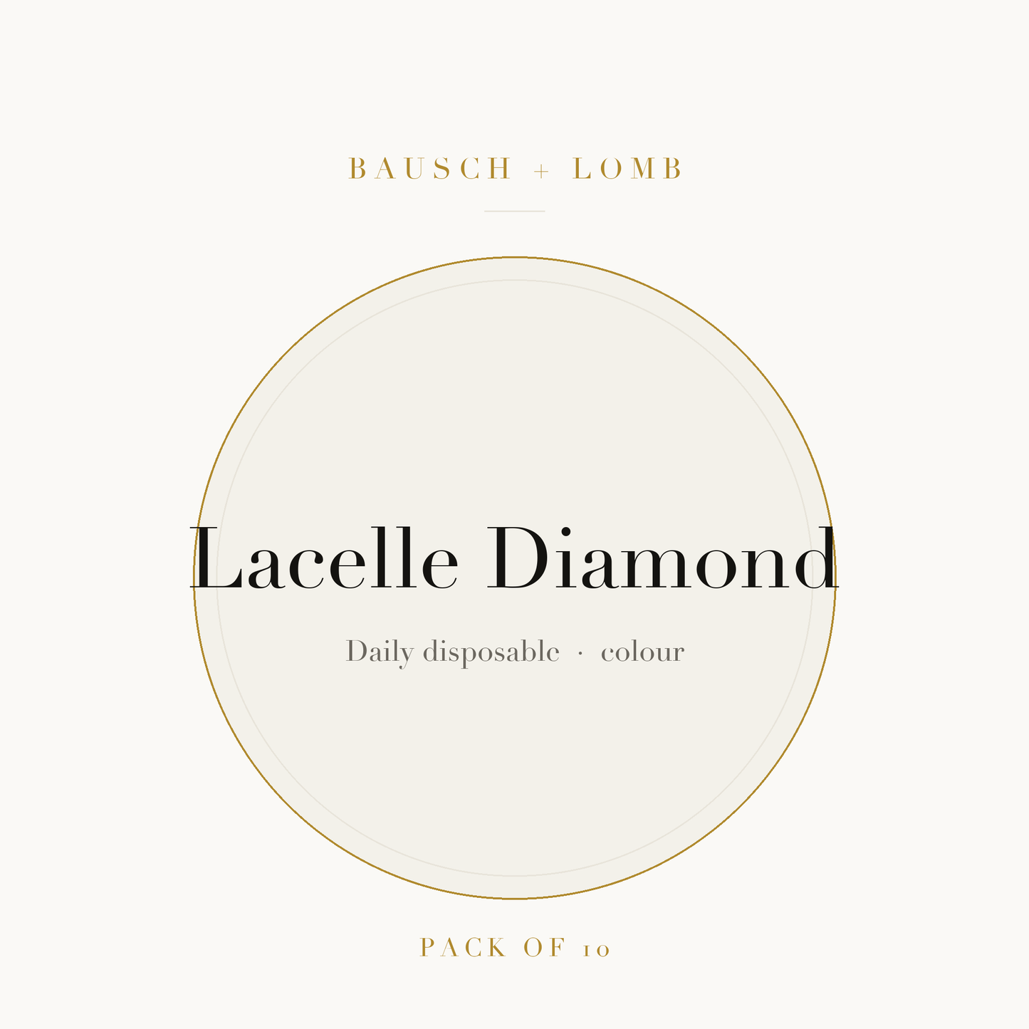 Bausch + Lomb Lacelle Diamond Colour Contact Lenses on ivory plate